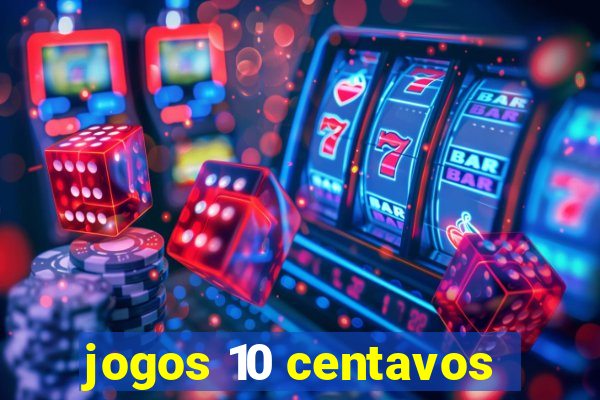 jogos 10 centavos